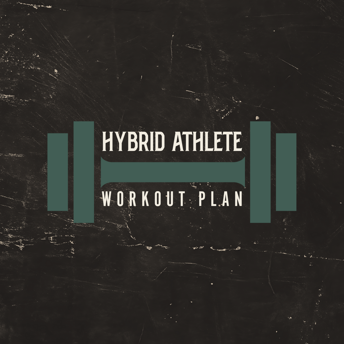 Hybrid Athlete Plan
